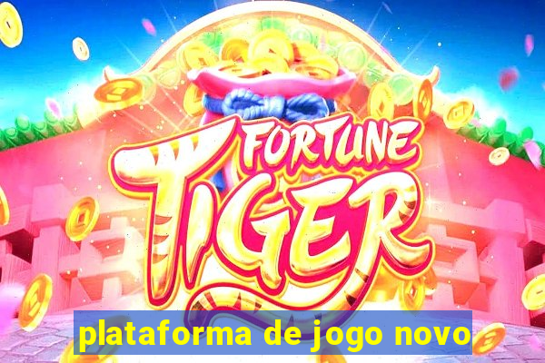 plataforma de jogo novo